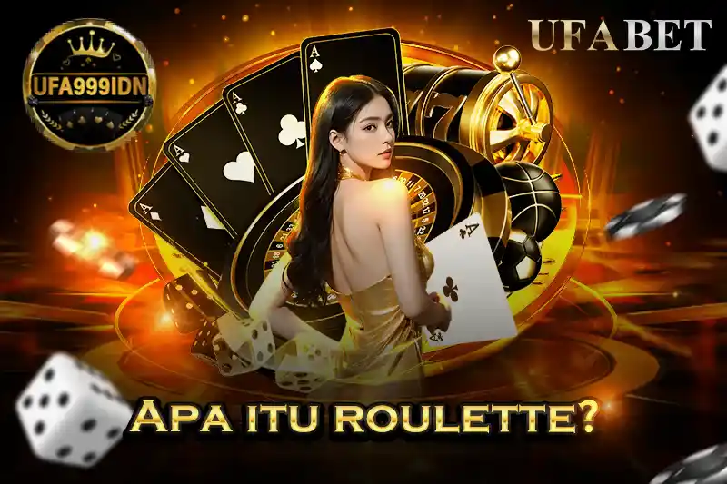 Apa itu roulette